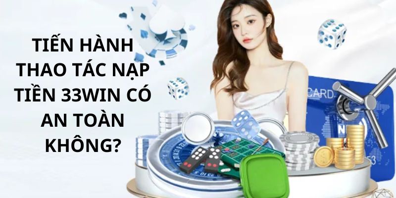 Ví điện tử – công cụ giao dịch bảo mật và tiện lợi tại 33win